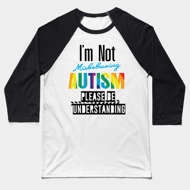 Please Understanding Autism Awareness Gifts Baseball T-Shirt by macshoptee